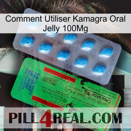 How To Use Kamagra Oral Jelly 100Mg new03